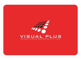 Visual Plus Advertising n Designing Agency