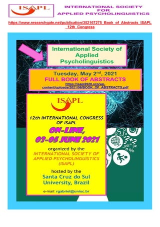 https://www.researchgate.net/publication/352167275_Book_of_Abstracts_ISAPL
_12th_Congress
 