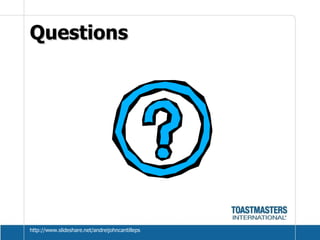 Questions http://www.slideshare.net/andreijohncantilleps 