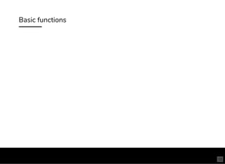 Basic functions
13
 