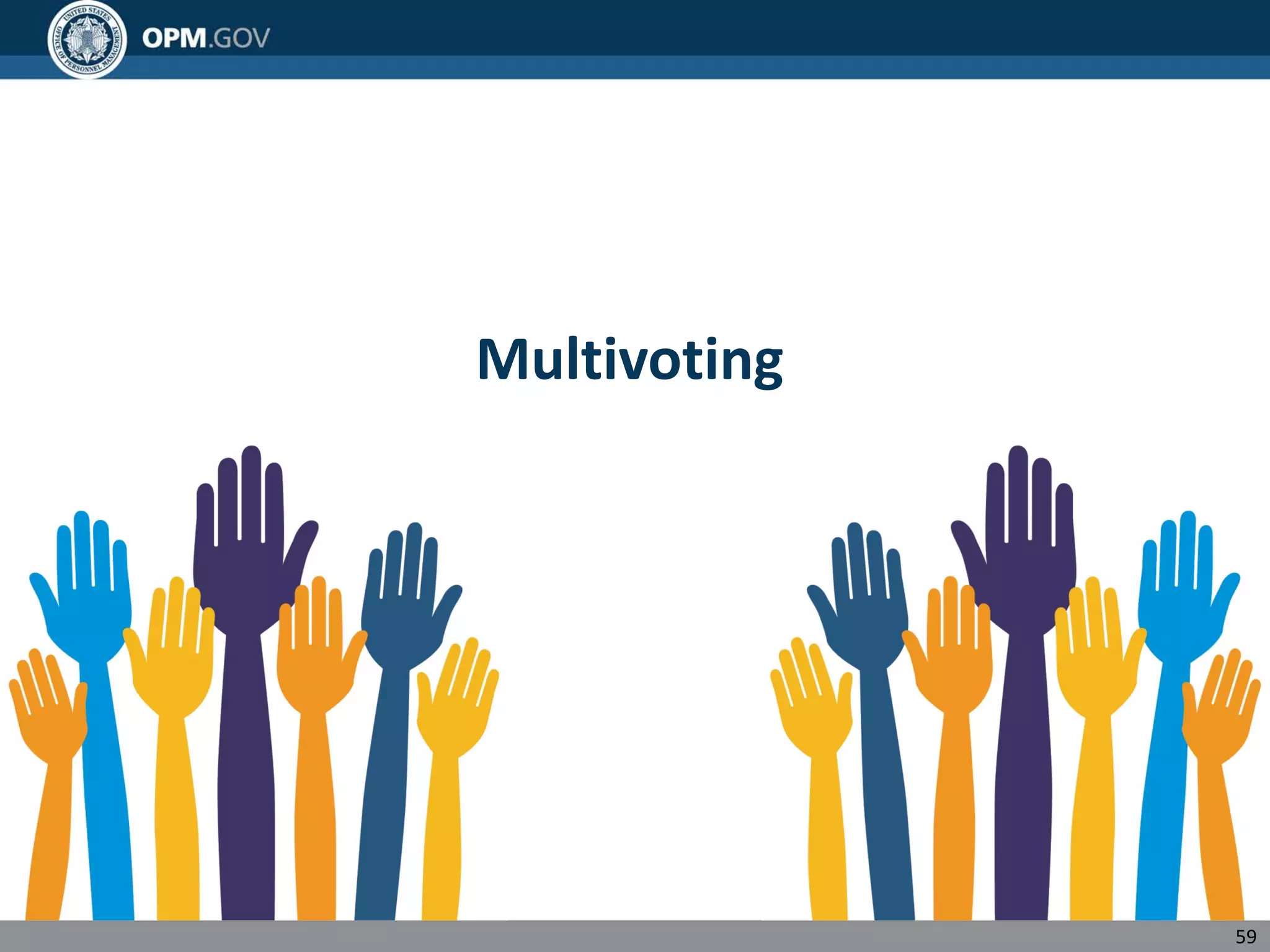 Multivoting
59
 