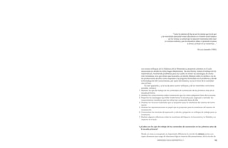 MENDOZA HACE MATEMÁTICA 1 19 
“Como los alumnos de hoy no son los mismos que los de ayer 
y las necesidades para poder actuar eficazmente en el mundo actual tampoco 
son las mismas, es natural que la educación matemática deba estar 
en continua evolución y que los educadores deban ir ajustando sin pausa 
la forma y el fondo de sus enseñanzas…” 
Dr.Luis Santaló (1993) 
Los nuevos enfoques de la Didáctica de la Matemática, proponen plantear en el aula 
situaciones en donde los niños hagan Matemática. De esta forma, imitan el trabajo de los 
matemáticos, resolviendo problemas para los cuales no tienen las estrategias de resolu-ción 
inmediata, sino que tienen que buscarlas, en donde debatan sobre la validez o no de 
las producciones de ellos como respuesta a la pregunta formulada en el problema y donde 
la formalización del conocimiento, por parte del maestro, no es al inicio de la actividad 
sino al final. 
En este apartado, y a la luz de estos nuevos enfoques y de los materiales curriculares 
actuales, vamos a: 
1. Plantear los ejes de trabajo de los contenidos de numeración de los primeros años de la 
escuela primaria. 
2. Analizar los conocimientos sobre numeración que los niños adquieren fuera de la escuela. 
3. Proponer las estrategias que debe implementar la escuela para organizar y extender los 
conocimientos numéricos que los niños han construido fuera de ella. 
4. Analizar los recursos materiales que se proponen para la enseñanza del sistema de nume-ración. 
5. Analizar las representaciones en papel que se proponen para la enseñanza del sistema de 
numeración. 
6. Caracterizar las nociones de operación y cálculo y proponer un enfoque de trabajo para su 
enseñanza. 
7. Realizar algunas reflexiones sobre la enseñanza del Espacio, la Geometría y la Medida y su 
impacto en el aula. 
1.¿Cuáles son los ejes de trabajo de los contenidos de numeración en los primeros años de 
la escuela primaria? 
Desde un marco conceptual, es importante diferenciar la noción de número como con-cepto 
abstracto que surge de relaciones lógicas internas del pensamiento, de la noción de 
 