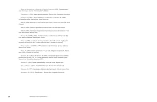 228 MENDOZA HACE MATEMÁTICA 1 
Equipo de Matemática de la Dirección de Gestión Curricular (2000). Propuestas para el 
aula. Material para docentes. Matemática EGB 1. MECyT. 
Fuenlabrada, I. (2000). Juega y aprende matemática. Buenos Aires: Novedades Educativas. 
Itzcovich, H. (coord.); Ressia De Moreno, B.; Novembre, A.; Becerril, M. (2008). 
La Matemática escolar. Buenos Aires: Aique Educación. 
MECyT( 2006) Matemática. Serie Cuadernos para el aula 1. Primer ciclo para EGB/ Nivel 
Primario. 
MECyT (2004). Núcleos de aprendizajes prioritarios Primer Ciclo EGB/Nivel Primario. 
MECyT (2006). Aportes para el seguimiento del aprendizaje en procesos de enseñanza. 1º ciclo 
EGB/ Nivel Primario. Buenos Aires. 
Panizza, M. (COMP.) (2003). Enseñar matemática en el Nivel Inicial y el Primer Ciclo de la 
EGB. Análisis y propuestas. Buenos Aires: Paidós. 
Parra, C. (1992). Los niños, los maestros y los números, Desarrollo curricular 1º y 2º grados. 
Secretaría de Educación de la Ciudad de Buenos Aires. (También en Internet) 
Parra, C. y Saiz, I. (COMPS.) (1994). Didáctica de las Matemáticas. Aportes y reflexiones. 
Buenos Aires: Paidós. 
Ponce, H. (2003). Enseñar geometría en el 1º y 2º Ciclo. Diálogos de la capacitación. Buenos 
Aires, CEPA. (También en Internet) 
Quaranta, M. E. y Ressia De Moreno, B. (2004). “El copiado de figuras como un problema 
geométrico para los niños”, AA. VV., Enseñar matemática. Números, formas, cantidades y juegos. 
Buenos Aires: Novedades educativas, 2004. 
Sadovsky, P. (2005). Enseñar Matemática hoy. Libros del Zorzal. Buenos Aires. 
Saiz, I. y Parra, C. (2011). Hacer Matemática en 1º. Buenos Aires: Estrada S.A. 
Vergnaud, G. (1997). Aprendizajes y didácticas: ¿Qué hay de nuevo?. Edicial. Buenos Aires. 
Zuzuarregui, M. (2012). Dame la mano 1. Buenos Aires: Longseller Educación. 
