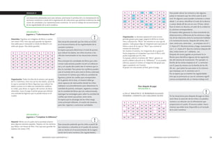 70 MENDOZA HACE MATEMÁTICA 1 MENDOZA HACE MATEMÁTICA 1 71 
SEMANA 9 
Las situaciones planteadas para esta semana, promueven la producción y la interpretación de 
escrituras numéricas a través de la organización de colecciones que permiten evidenciar las rela-ciones 
de cantidades y las representaciones numéricas. Se inicia el trabajo de reconocimiento 
de las regularidades de la serie numérica. 
SITUACIÓN 1: 
Jugamos a “Coleccionamos libros” 
Materiales: Figuritas con imágenes de libros o cuento 
(ver anexo 2-M). Una caja para guardar las figuritas. 
Una tabla para ir anotando (a modo de álbum) y un 
sobre por grupo. Dos dados grandes. 
Organización: Todos los días de la semana, por grupos 
de 4 o 5 alumnos, tiran una vez los dos dados, sacan de 
la caja la cantidad de libros (figuritas) que indican los 
dados y pintan en la tabla esa cantidad de casilleros, 
en orden, para llevar un registro del número de libros 
obtenidos. Gana el juego el primer grupo que obtiene 
una cantidad de figuritas que no puede marcar en el 
cuadro. 
SITUACIÓN 2: 
Jugamos a “Completar la biblioteca” 
Material: Afiche con el cuadro de la actividad anterior 
pero algunos números tapados. Tarjetas con los números 
que faltan, con forma de libro. Una caja para guardar las 
tarjetas (ver anexo 2-M) 
Esta situación pretende que los niños se inicien 
en el reconocimiento de las regularidades de la 
sucesión numérica. 
Se espera que para determinar el total de puntos 
que indican los dados, los niños recurran a los 
cálculos memorizados en las situaciones anterio-res. 
Para anticipar las cantidades de libros que colec-cionan 
cada semana pueden recurrir al sobrecon-teo 
y con ayuda del cuadro leer el número que in-dica 
la cantidad. Para pintar los casilleros pueden 
usar el recitado de la serie oral en forma ordenada 
o reconocer el número que indica la cantidad de 
figuritas y pintar las casillas que correspondan. 
En la gestión de la clase, el maestro debe ge-nerar 
espacios de intercambio donde los niños 
expliquen sus procedimientos para determinar la 
cantidad de puntos, anticipen, registren y compa-ren 
la cantidad de libros que van coleccionando, 
expongan las estrategias para saber la cantidad de 
casillas que tienen que pintar, entre otras. 
Se espera que la estrategia de los niños tenga 
como principal referente, el cuadro de números, 
para leer, registrar y comunicar cantidades. 
Esta situación pretende que los niños a partir de 
leer números u ubicarlos en el cuadro de numera-ción 
se inicien en el reconocimiento de la organi-zación 
de la serie numérica (las regularidades). 
Organización: La docente separará el curso en tres 
grandes grupos para jugar, pegará el afiche en el piza-rrón 
y colocará los ”libros” de cartulina en una caja de 
zapatos. Cada grupo elige un integrante para que pase al 
frente a sacar de la caja un “libro” que contiene el 
número de ubicación. 
Sin mostrar el número, los integrantes de su grupo le 
harán preguntas al compañero que tiene el libro y solo 
podrá responder por SÍ o NO. 
Si el grupo adivina el número del “libro”, ganará un 
punto y deberá ubicarlo en la “biblioteca”. Si no pueden 
adivinar, pasará el número al integrante del grupo que 
sigue y quedarán con 0 punto. 
El grupo con más puntos al final, gana el juego. 
Para después de jugar 
SITUACIÓN 3: 
a) EN LA “BIBLIOTECA” SE BORRARON ALGUNOS 
NÚMEROS. COMPLETA LOS CASILLEROS VACÍOS. 
Para poder ubicar los números y dar algunas 
pistas es necesario que los niños usen la serie 
oral. En algunos casos pueden comenzar a contar 
desde 1, en otros, identificar el nudo de la decena 
y contar desde allí de uno en uno. O bien, identi-ficar 
el entero en decena y el valor de la unidad en 
la columna correspondiente. 
El maestro debe gestionar la clase orientando las 
observaciones y reflexiones de los alumnos a algu-nas 
de las relaciones entre la numeración hablada 
y la numeración escrita: después del veinte, deci-mos: 
veinti-uno, veinti-dos…, se empieza con el 1, 
2, hasta el 9. Decimos treinta y luego, nuevamente 
con 1, 2...hasta el 9. Que los números después del 
diez, todos tienen un 1 adelante…etc. 
Después de varias jugadas se promueve la re-flexión 
para identificar algunas de las regularida-des 
del sistema de numeración. Por ejemplo: la 
familia de los veinte empieza en el 1 y terminan 
con 9, pasa los mismo con la familia de los 30, 
40, etc.; que todos los que están en la columna 
que empiezan con 4, terminan con 4. 
No se espera que se enseñen las regularidades 
sino que se promueva su uso en contextos signifi-cativos 
acompañado de un intenso trabajo oral. 
En las situaciones para después de jugar es nece-sario 
llevar la atención de los niños a la palabra 
número y su relación con la información que 
proporciona el cuadro. El recurso (saber -herra-mienta) 
que debe tener disponible es el recitado 
de la serie numérica. 
 