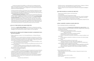 14 MENDOZA HACE MATEMÁTICA 1 MENDOZA HACE MATEMÁTICA 1 15 
––Construcción histórica de la igualdad. La construcción de un programa de apren-dizajes 
comunes generaría tensiones o conflictos en la vida escolar. Es importante estar 
atentos a los efectos sociales del currículo, preguntarnos si está realmente favoreciendo la 
producción de relaciones igualitarias. 
La función social de la escuela es la de enseñar. Para concretarla se requiere de una efecti-va 
articulación de la acción pedagógica de la institución, generando condiciones y situa-ciones 
de aprendizaje para todos sus integrantes. En esta construcción todos asumimos la 
responsabilidad por los aprendizajes de los alumnos. 
El Proyecto Educativo Institucional, entendido como una construcción colectiva que 
conlleva el desafío de albergar la diversidad en el currículo común en un espacio de traba-jo 
plural, amplio, confiable, abierto a distintos puntos de vista; es el marco del Proyecto 
Curricular Institucional, (PCI), basado en acuerdos sólidos, consensuados; es la base 
fundamental que permite exponer claramente, el por qué, el para qué y cómo enseñar y 
evaluar. Es el instrumento clave para la toma de decisiones curriculares de cada escuela, 
contextualizando el currículum, orientando la consolidación de los equipos docentes y la 
mejora de los procesos de aprendizaje. Esto asegura que los niños y niñas puedan cursar 
una escolaridad que permita que sus trayectorias escolares sean las que necesitan. 
¿CUÁL ES LA TAREA ESENCIAL DEL EQUIPO DIRECTIVO? 
Desarrollar una gestión política pedagógica, que fortalezca la calidad de los aprendiza-jes, 
propuestos desde este enfoque, en primer ciclo de su escuela, centrados en la unidad 
pedagógica, pilar fundamental de los saberes a adquirir en los años siguientes. 
¿CUÁLES SON SUS TAREAS EN ESTE TRABAJO DE ASESOR Y ACOMPAÑANTE NATU-RAL 
DE SUS EQUIPOS? 
–– Diseñar, implementar y evaluar, con la Comunidad Educativa, un Proyecto Educativo 
Institucional. 
–– Construir el PCI, con la inclusión del área de matemática, la articulación con el Nivel Ini-cial 
y los fundamentos teóricos y didácticos que sostiene este enfoque; teniendo en cuenta 
los principios orientadores que aparecen en los “Aportes para el seguimiento del aprendi-zaje 
en procesos de enseñanza, para el nivel primario” (2006): 
–– Hacer matemática es una actividad centrada en la resolución de problemas, tanto 
en el interior de la disciplina como en la escuela. 
–– Será necesario que los alumnos interactúen con problemas para construir los cono-cimientos 
matemáticos. 
–– Es necesario establecer instancias de reflexión sobre los problemas resueltos. 
–– La forma en que los alumnos resuelven problemas, sus aciertos y sus errores nos 
dan información sobre su estado de saber. 
–– Acordar con los acompañantes didácticos: 
–– la visita a las aulas, 
–– el asesoramiento a los docentes (los tiempos, los espacios, los recursos necesarios). 
–– Conformar un equipo con Asesores Psicopedagógicos, Maestros Recuperadores, Acom-pañantes 
Didácticos, Maestros de aulas de aceleración, Maestros comunitarios, para 
acompañar las trayectorias escolares de los alumnos, en el área Matemática. 
–– Participar activamente en las capacitaciones para que estos conocimientos matemáticos 
se multipliquen a toda la escuela, aún en los grados que no están afectados específica-mente 
por esta propuesta. 
–– Distribuir funciones y responsabilidades entre el equipo directivo, y designar un referente 
que sirva como nexo de la institución hacia adentro y hacia afuera. 
–– Facilitar y proveer los recursos necesarios para implementar esta propuesta pedagógica – 
didáctica. 
¿QUE DEBE FIGURAR EN LA AGENDA DEL DIRECTIVO? 
Espacios para la reflexión conjunta a nivel institucional, 
–– con los docentes, 
–– la entrevista personal para el asesoramiento situado, 
–– el avance de la comunicación efectiva hacia los padres para dar a conocer los progresos 
respecto al área de matemática y las propuestas de mejora a implementar (reuniones, 
entrevistas, uso del cuaderno de comunicaciones con el hogar) 
–– con los Acompañantes Didácticos: análisis del avance de la propuesta y reajustes de inter-vención. 
¿CÓMO ACOMPAÑA Y ASESORA EL EQUIPO DIRECTIVO: 
1. EN LA CONSTRUCCIÓN DE LA PLANIFICACIÓN 
–– Orienta la construcción del cronograma para el abordaje de los saberes del año en clave 
trimestral, teniendo en cuenta los contenidos, situaciones, cantidad de días y semanas que 
se proponen en este libro. 
–– Guía la planificación periódica teniendo en cuenta: 
–– propósitos (claros y pertinentes a la secuencia a desarrollar) 
–– saberes seleccionados 
–– secuencia didáctica (de acuerdo a la propuesta sugerida) 
–– periodicidad (de acuerdo al trimestre y semanas) 
–– técnicas e instrumentos de evaluación, elaborados con criterios acordados a nivel 
institucional 
–– recursos didácticos matemáticos: existentes en la escuela, de los diversos progra-mas, 
de las Tics, etc. 
–– ajustes. 
–– Promueve situaciones de enseñanza en las que los niños: 
–– interpreten información con textos, tablas, dibujos, gráficos, etc. 
–– comuniquen en forma oral y escrita, resultados y procedimientos utilizados para 
resolver problemas aritméticos, geométricos y de medida. 
–– identifiquen datos e incógnitas en problemas aritméticos, geométricos y de medida. 
–– usen las operaciones con distintos significados en la resolución de problemas. 
–– diferencien distintas magnitudes y utilicen distintas estrategias de medición con 
distintas unidades. 
2. EN LA AMBIENTACIÓN DEL AULA 
Observa que existan los recursos didácticos necesarios a disposición de todos los niños: 
–– carteles indicadores, 
–– acuerdos realizados, 
–– producciones, 
–– referentes matemáticos a tener en cuenta, 
–– series numéricas, 
 