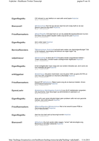 #vpkchat - Healthcare Twitter Transcript                                                         pagina 9 van 16




   Ei...