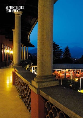 SOPhIStIcAtED
ENjOYMENt
 