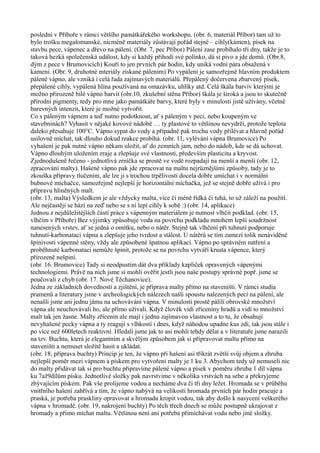 poslední v Příboře v rámci většího památkářekého workshopu. (obr. 6, materiál Příbor) tam už to
bylo trošku megalomanské, ...