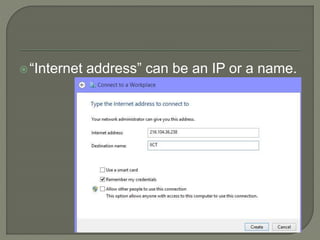 “Internet address” can be an IP or a name.
 