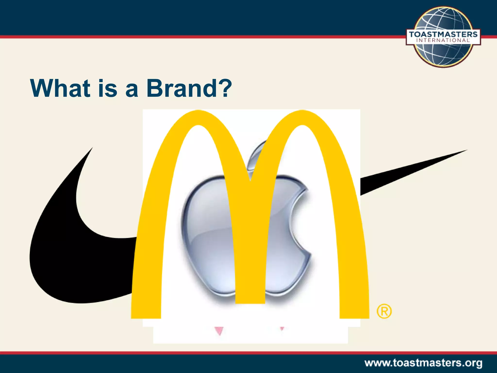 What is a Brand?
 