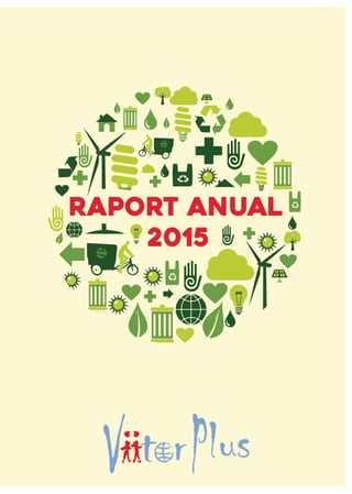 Raportul Anual ViitorPlus 2015