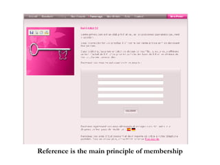 Reference is the main principle of membership 