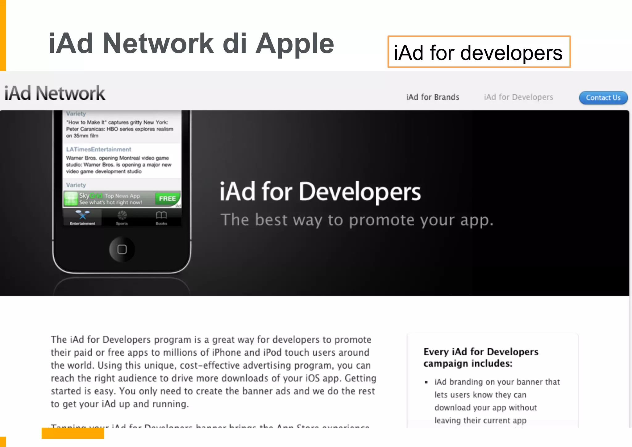 iAd Network di Apple                                           iAd for developers




| 14   | Mobile: strategy, marketing, apps– © Leonardo Bellini - Volontari per lo Sviluppo
 