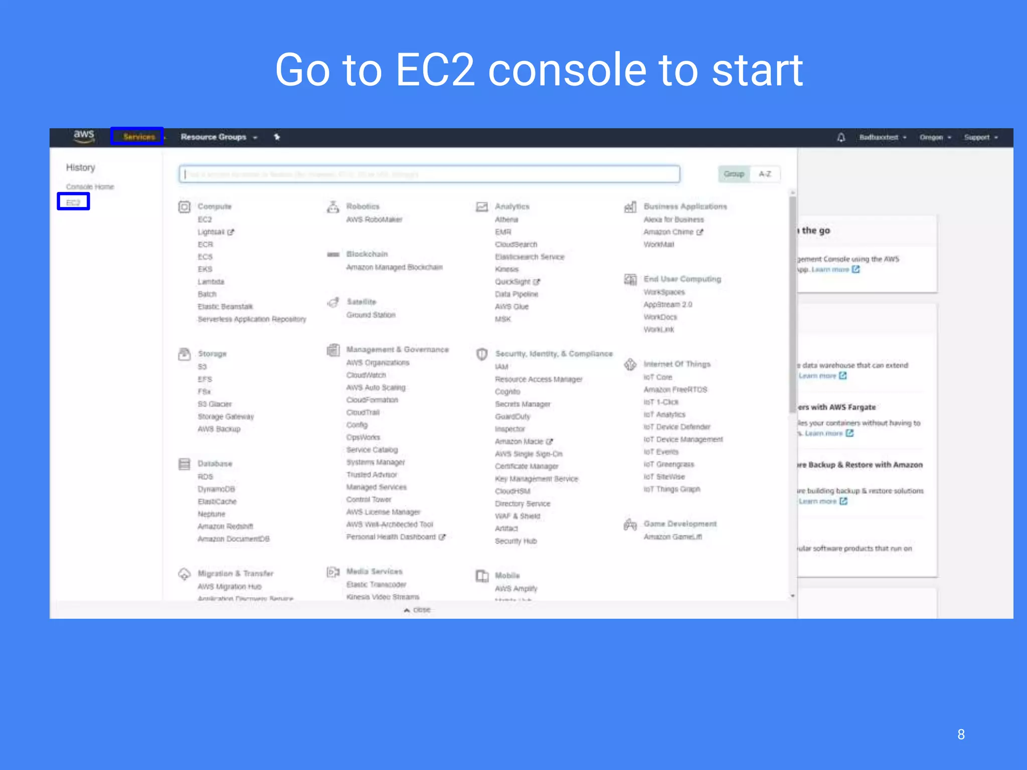 1. Go to EC2 console to start
8
 