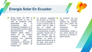 Potencial de la energía solar en el Ecuador | PPTX