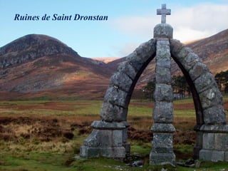 Ruines de Saint Dronstan
 