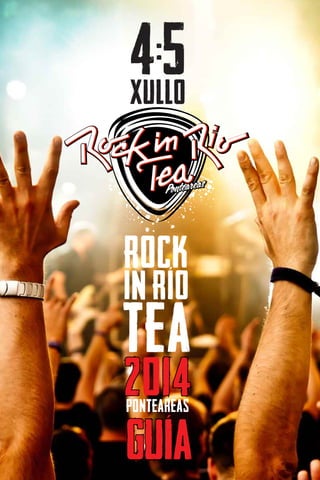 Guia rock in rio tea 2014