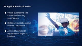 Virtual Reality with it's types and the fields of application | PPTX