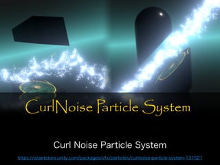 Curl Noise Particle System
https://assetstore.unity.com/packages/vfx/particles/curlnoise-particle-system-131521
 