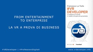 #VRDeveloper | Webinar con Francesco La Trofa