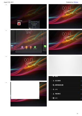 August 12th, 2013 Published by: VR-Zone
11
•
•
•
•
•
•
•
•
 