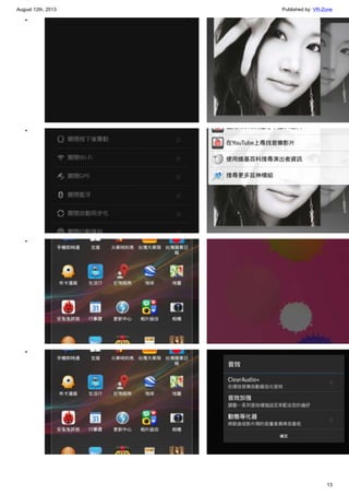 August 12th, 2013 Published by: VR-Zone
13
•
•
•
•
•
•
•
•
 