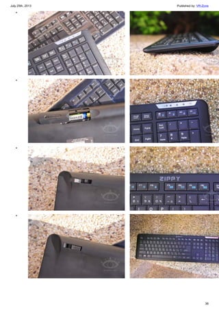 July 25th, 2013 Published by: VR-Zone
36
•
•
•
•
•
•
•
•
 