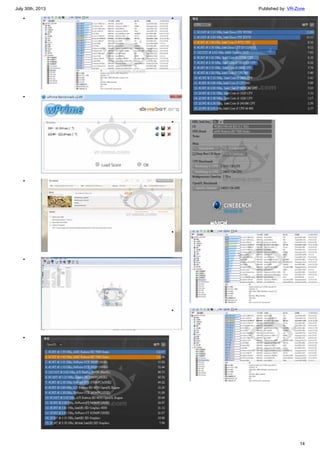 July 30th, 2013 Published by: VR-Zone
14
•
•
•
•
•
•
•
•
•
 