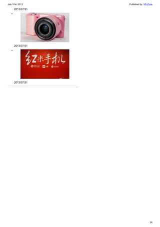 July 31st, 2013 Published by: VR-Zone
24
2013/07/31
•
2013/07/31
•
2013/07/31
 