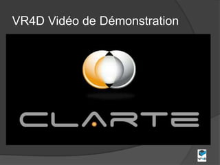 VR4D Vidéo de Démonstration
 