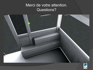 Merci de votre attention.
      Questions?
 