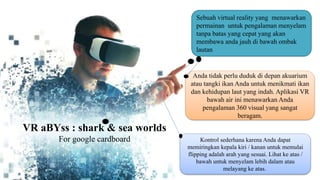 VR Abyss : Shark & Sea Worlds for Google Cardboard | PPTX