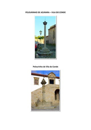 PELOURINHO DE AZURARA – VILA DO CONDE




      Pelourinho de Vila do Conde
 