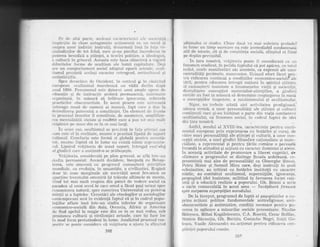 Pe de all,i palte, aceltaqi car"irctcl'ist.ie-ri illc soclctrii,i.i
lrrrp;ir'!ite in clase antagoniste nclioneazii ci] rir'r r.'ecu1 5i.
;lsupra unor indivizi instruili, clezarmali insa ii'r fa1,a rri-
eisitudinilor de tot felul, cai:e gi-au pierclut inclederc:a in
puterea benefic[ a ,stiinfei, a teofiei po]itice, a ideo]ogiei,
il culturii in general. Aceasta este baza obiectivd a vigorjii
eliferitelor folme de ocultism ale lumii capitnliste. De6i
ru:e un cornportarnent sociatr adaptat epocii actualc, rlcul-.
tismul prezint5 ;rce1a5i cillacter retr:ograd, antlcr:.lturaX gi.
ir rrti;tiin {ii'ic.
Spre deoscbire de Occident, ln centrul 91. iu rilsiil:ltull
elrropean ocul1;ismul marcileazi un vddit rJeclirll cJup$
anul 1950. Fcnomenul este datoirat uilei anlpie opcre de
*ducalie ;i de instrucfi.e ;colar"5 permanent;i, -qjsl,en:aticr
rilganizati. in m6surS si inldture ignarirnta, rel jcvele,
iri:acticilor ol:scur"antiste. In accst pl'oces es't,e antl'enat6
intreagi.r ma,s5 de o;rmeni ai muncii, fapt care a clus ]a
dezvoltare;r puter:nicd a congtiintei. Un elenrent clc fl'unte
in proces."rl innoitor ii constil,uie, de irsemeirea, a.mplifi.ca-
r"ea metrtrilitilii ateiste;i lealisl,C care a pus tr:t n"lri! n-lulXt
sl,iipinire pc mase din ce in ce rnaiJ:rrgi.
In oljcc caz, ocnllismul se prc:;inti in falra tt.iiiltei nta
cum es1,e s:l ln realitate, anume o pl'acticd lipsiiii d.e supolt,
rafional. Concl.uziii esle ferm[ gi globalfi pclr:tr:u ccl:r:et&*
hrr, anumo jiaptul ci in lume nu existi nimic s'.;pr:anatu-
r:irl. Lip,sind vrhiitoria de acest sui:oi:t, lirtregi;X cs;rli.rentlj
;rl gindii'ii cilr'c ir sus.{,inut-o se oriiburyeqte.
,-.J -..,
Vr'[iilotia. considcrati pe plan gtnerill, sc afll irlt.r"-i.rn
iicclin permanbnt. Aceasti decddere, inceputei cu Renag-
tc-.rea, este sincl'onir cu progresul cunoaqtelii rytiintifice
rnondialc, cn rvolui,ia, in ansanblu, a clr'ilizatiei. R.lgdsit
doar in zone marginale ale societitii acest fen.:men ce
irirar[ine trccutului omenirii i5i triieqte ultimele nt: mente,
iiind tol mai rnult respins din punct de vedere social ea
paradox al unui secol in care omul a fdcut pa6i uriagi spre
{ :Lrnoa$terea natLrrii,. spre cuccrirca Uni.versului eu. puterea
ruintii qi a faptelor. Cercetdri ale etnologilor qi socioktgilor
uontemporani scot in eviden!6 faptul ci gi in caclml. poptt-
l;rtiilor aflatc inci intr-un stadiu inferior de nrganizare
trconomico-social5 din Asia, Oceania, Afriea qi Anrcrica
de Sud apelul la magie este din ce in ce nrai redus, suh
presiunea cultur:ii ,,si civilizaliei actuale, care iqi face loc
in moc{ ferm pretuti-ndeni ln lume. A.nalizind proce-'sul res-
pccti.v se poate considei'a cd rrriijitrrr:ia a ajuns na sfirryil;ul
ooDSrtu
uLtirnuluri c.! stirdiu. Chiar dircit vil rnai subzista 1:i'obilbiil
in lume un 1;imp oar(tcaire r:il cste il'emediabil condanlnal.ii
;ltit de istorie, cit Ei cle coirstiinta snci:lld, sfir$itul ei fij.nqi
pe c!eplin previzibii.
ln !ar:a noastrd, rrrirjilor.in poate fi consj.deratd cil Lrn
{ennmen eradicat, in pofidn f;rptului ci pot apdreil, cu tiltr_ln
izo7.at, unele manifest6r:i ale il.cesteia, ca expresii ale une:r
rncntalit6ii perimate, anacronice. Uriapul efoi:t .fiicut perr-
i;:u ri.diearea contin.u,$ a condiliilor cc,tnomico-sociiilce elc
l;ririi, pentru r:ducar:ea ini,r:egii naliuni in spiritul ;;tiin!el,
l[ eunr:agterii inainti;lte a fer:r:menelol vietii 6i sr:cii:ti{ii,
r,lezrrr:ltarea conceptiei materiai"isi*rytiinfiliice, a gii:cLit'ri
:r'r.eiste au fost in rnilsur*. sii deter:nine i.espingerca irr m;lsb
i.r concepliilor inapoia.te. a misticismul.ui qi ocultismului.
Slgu^r, nu trebuie uitatir aici activitatea prodigirtas$."
adesea er"oic5, a unor personalitfi{i ale rytiin{ei qi cr,rltur:ii
romf,ne;ti carc qi-au iirchinat o parte din via{i comb;ll,erii
ocultismnlui, ca fenomen social, in cadrtrl h"lptei de ieit iL
din lara noastr'5,
Astfel secol.ul al XVIII-lea, car:acter"istic petrtlu corili*
nentul european prin expr:imarea cu hotSrire qi curaj. de
cirtre mari personalitdti ale qtiintei qi culturii, a unor c*n-
ceplii ateiste, a unei glndiri filosofice r:alionaliste qi n:ate-
r:ialiste, a reprezentat gi pentru l5rile romAne o perioaclA
l'ccr-rndf, in atitudini gi actiuni cu caracter iluminist .gi ateist.
In aceasti, activitate de promovare a liberei cugetdri, de,
afirmare a progresului se distinge $coala ardeleand, re*
prezentatd mai ales ele personalitbti ca Gheorghe $inc;ii,
Petru Maior qi
"Samuil Micu care, deqi instruili in gcr:lii
eclesiastice, au criticat cu hot$rire institu{ii cu caracter
mistic, au comirdtut ocultismul, superstitiile, ignoranfa,
propagind idei lnaintate, rnilitind ln favoarea forlei rali-
unii Ei a educ[rii realiste a poporului. Gh. $incai a scris
o carte remarcabil^ir in acest sens * Inudfid,turd. filea.sr:cl
s pre serparea superSti.giei n orodulu t .
De la inceput, programul de lupti aI pagoptiqtilex' a au-
prins acliuni politice fundamentale antireligioase, anti-
obscurantiste qi antimistice, conditii necesare pentru pu-
nerea in aplicare a mdsurilor sociale preconizate. Nicolae
l36lcescu, Mihai Kog5lniceant,l, C.A. Rosetti, Cezar Bolliac.
Slmion B;1rnu!iu, Ch. Baritiu, Costache Negri, frafii Grl-
Iescu, Vasile Alecsandri au actionat pent'ru riclicarea eron-
gtiinici poporului ronrAlr. l
.]$rh
:-l}:
 