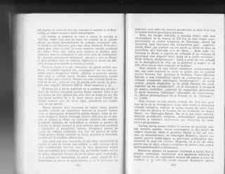 nqrri ilii-r*srnr.:. *c l'efiecta inti'-r-tr'l cr-,ncepl, a} lstr.n'ici ;r 4.1 detn-
:i:rti,ilrii.. a"l rialor'ii nt;as1.i'e mult rilai prog:r:ir"l"
Cu sliin!;: ;i pi-ll,er"ea Ia c;tle a ;ljr;ns in seec:lLrl al
XX*Jca. (inlLrl ijste nr;ri in star'*: t:rr oi'icincl s;f st af,ir:ne
plcnal cii liiitf;l delerminairtii iu ordineil exis;ten{ei sale"
c';r fiirti.ii cc i;i i'aiii'r:stt.. pl'in sine, d*ar destinul. Fl'in sinc,
;.rrJlra plin {-'c,r.rl L1(' r'slc. i;r nrrid aLttcnlic crea!ie contjr-rua
c'li*: r,aloli.. ]tlin sil'rtr, adirrii pliir a,,rfiunr,: gi gindire, prin
i.trtilr]reir t:au'e in (i(.iitc:elfti-l-l ci rideiviri ilt cste de nedesp5r'{ir
clr .,i-nint.c;t omcrrtt:'L$tii sirn5.l.oasAt', pe;rti'u :r zice ca llegcl.
ir plin gint.lire cale,r in al:senla firi:tuirii rla pul'lct eie ple-
rlll"e si :rcOp -ri-n1 jtjo|cit] si sensul iii t'(Iiiltl,
Ir-.1i'c c irrrlcro si.{. 1sli, rrbi$ni-riar,r sa:r spund prirnii nnr;-
cliel iii" nrr e-rislri ri-rpLr-r.r'd siiu .,cenjugarea'i ltl' irlr est,e pt-
si'il.,i1i"; rntr'-o clesp.it"iile tulajd, ,,$tiinfa ;i pntelr:a omului
-:r1int r-r ilr:l si iit:c.l:rsi Jucru, lliinclcii necuno:rStercia cauz(:i
i'urr: sil dtlii 1it'erp erl'ert:tril. Natura n.u es1,e invinsd declt as-
c',-ll1,il'rcl clc eil ; (:t:i]il ('e rs'Lrl in. "sfiinlir t'ste cauz6. llr pr"ar:-
' r ii lsi' r't'qrilli'' (F'l'aiicis Bdlirn. Norri o'rganoii, L i).
Jlutrerc* Jui a .lti in legi-itui'f, au et apu,tea li"r..l act de o
:riare. clc irrcruri r:senlriala ;rentru fiinta umulni" Cdci a llti
s..li il putea nu sint optiuni san acte earle se l.eagH ori nu" Els,
siiirt clouir :nuclr-rri de el Ii. doui l:rtur[" do',.r[ funclii *]r:
f,iintei no$i;;;rc ralc clc ne-m: lipsi, an:inclouS si;.1,r nurrlili
. rr i:, lif.- rr nf pitlt'Clr".
l''ii'nitl is1;oi."icir, rli:ri r:rc:atoare de 1:alofi" om.ttli, penti'n
ii("(.'i1sta, trebuie sil valorizeze teorclic gi plactic lur:lea,
( r.rr"fi. (-r(1 prcsuplrile r.lnopotrivil qtiin{a elespre lunae qi prl-
1r,:r't:tt flsllpril-i. lstorjir intreag5, istorja t:ltA este ea cu m&-
r rlis: ei izbtnzi ili *hial' cu. e6*:curile relative ale omul.ni,
p.r'ubeazfr. unitate* cle neclesf.Scub a ;ti.intei ;i puterii cie
;ri'tiurne in f.iinla no:"lstr"i +i prin aceasta sporirea continri&
,r c:ir;t*n{ci qi congtiinlei Liine.ne. }f,r"ogresul istol'ic, pc
sr-r.r'i'1," cl* orciinul cvidentei, aui- este un atestai de exis-
I(:rr11!5 lJiJiltl:u fiin!* i:roilsl,i:h ca tiiniir placticir q;i teol'ctieir,
lrrt nrtril noi in *r:ndi{ia actrer,iirului.
l-lru dilra afa s'tall .nucrul'ile, Ei a;;r st*u. cEtutinuind sS
qxl:;1.* 1;i lnr:S in ft.il'mc r:nai sui:tile bl l"nai rir"f.i.n.a.tet dcr:it
r,t'ir: Lracli!irlifale) ir.li.r'*un veac in cax:e pro!;r'estll istcric
t,,r.r1.c perceplli:iL irr'1rl eviilt*nta lui, pl;lt.:ticl.le cculte ttl-i icl
ln ainl"ir i;impuLu:i, [ir"e51c ef nll in al]*ra celui cronctro51ic,
ri n aurci.rrlifl al Liir-iit.r"iit""l{,ii, in a*est .,c*;ig" ustral. a.i ei I
lr:ri;l't''ibrilea ar"pt.ili'ix sih [r;tt'& l't]tior"ic*:i ar fi r-ilc;L n*itr cia
explesie unei sl5ri de lucrur.i paradox;rle gi daci n-ilr lr_la
in seumd tocmai grirvital,ca aceiteia.
- Este, nu incape indoiarl5, n situil{ie dintre cele mpri
contrastante ca tr] v:eacul al xx-lea s6 mai c.xistc crrrn-
p'rtamente ca acel.e;r surp'ir"rse de 'rheci{r-asi;. erlevul luri
Arist-otel" inc5 intr**nur clin cnrar.,{'erere sale : *por*ll-
fiosr-r dacH, ,oun $oarece i-ea rrrs saeul eu fdinii se ducc la
pi:ezic$tor 6i-l tntr:eab6 cc*i de f&eut.." ; dae& aucle cir*
cuveaua in drum. e cuprins de ne}ini*te pi nu cuteazfi s*
go1'1i.ea-se-a mai deparfe decii. dupd ce"a r*stit cuvinteli: ,;
Ze:if5 Atir-ena, atorputenrii.t:ri ! Ilsic& a nvut *n vis. coiindd
pe la_dezlegdtorii cte, oisen pe la ghieil;riri: ryi auguri.la s6
afle c*rui zeu qi cfirci zei!* s* i *n iiirchirre".
Estc straniu cii rnni elrstli asFfite!.le* (., lirpr)l,tirm(.niq
{ar, a6q cum eonstater tn ur.n:ut cu pu{ilii aru
"tin
reput,ai
glqnilt- francez, fost profos*r, la Iior.b*na, Fi*rre-iviaxim;
Schr-lirl, e mai nelini$titor ftip,tul r$r ,"nun:e*r*se ziai:e itu
cr:loane consacrate astr*logiri" horosen,tpel*ro'. r:& ,ri
"t*reviste onfoarte rdspindite e;: e1e pilcli .ftkrnefe lac
'cnl-tismului un loe considerabitr.'*, eii se inrnul{esc *oi prospeld
pe seama credulil.r ,,eahinelte de eonsultaEii speciaiizate
in acest domeniu tndoielniil', {Actuulitg eic
-d,rpii.:urisriae,
in ,,$gyge ph:ik:snphique de Ia tr"rl:rtcct eN cle I'dlri,rngcr,,,
no. 2125S).
Este straniu cFi rn*i exist;i rri:r.trr:li. tlal. i.i:i'l r*l;i gr.av
estc s& le vii in inlimpitr:llr. Cu:rr iu-ca e:^;isiil si asr,ti:i.nla
nefaste initiati'€:. tr,-el:uie sfi linr*r $(:ri;.t11& ck,'ar-,.st {apri,
a$A culTl *u f*eUl*c lit.r*1,*rlr:t:a l(ir r".in irisir:Lr:1]" un li.ogr,:r
Yu:otl,_ un Gheorghe-$in*ai, IJa, in 6r nrat m*re masu'i,S,
datoriLd p'oliferdrlt Jl*rmeir'.rr.', |'rrer:si.[-icfil.ii pr'*pagilnciei
scultiste,si rafiniilii nriji*ilreii,rl smil,chni,:ili,r. cte'',*oti-
zal'c a prr:grametor.
Cartea c&reia aceste rinrluri ii sei.,r,esc dt, pristli;ri:&. car-
tea. aceasta, ,aqadal', srlisir t'r.rnvi.rlgihru 5i clilr prrnct Je
vedere-m*terial, adicd al pI .'belar' ic[tr*e,"1;i d.in"cel 1or-
n'raI. ai demonst'aiieL ch'
'(ihe'l'glle
Br.ireit'Ll. ziirr.ist t.r-r-
i"'t(iscut pentru irrdr:lrrng;ltrr *;r acilvir.are i,rrblirist:it:a clcs_
tfuuratfl in paginile riivisteri r:faqa:,.1ru. r:i g! in ate alterr
gazete sau in cil'li, adttr:t',r rrrr.iltin.rr dc d,rr.r,zi (,iir.(r, u1(,s(A
starea paradoxal& a ocultismullui,
,..Potrivnic gtiinfel cn itilumar.e r*fionald * lumii, ci<,rci a
gtiir{ei .
autentice, oculrismrrr 5i-a pelfectat terrniciti rIlirgil .r'izr,rrlul cie cuprirrd.e'e tocnrai pe searna a c,trrr re
r:nnleslir si 1rr c<,'1t' riin ur'rla. uzur'pii. Bun6otrr"il. a.*itr,,-
QnItrJlr.lI li'-!
 