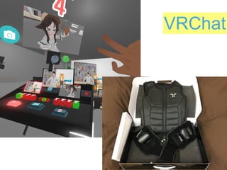 VRChat
 