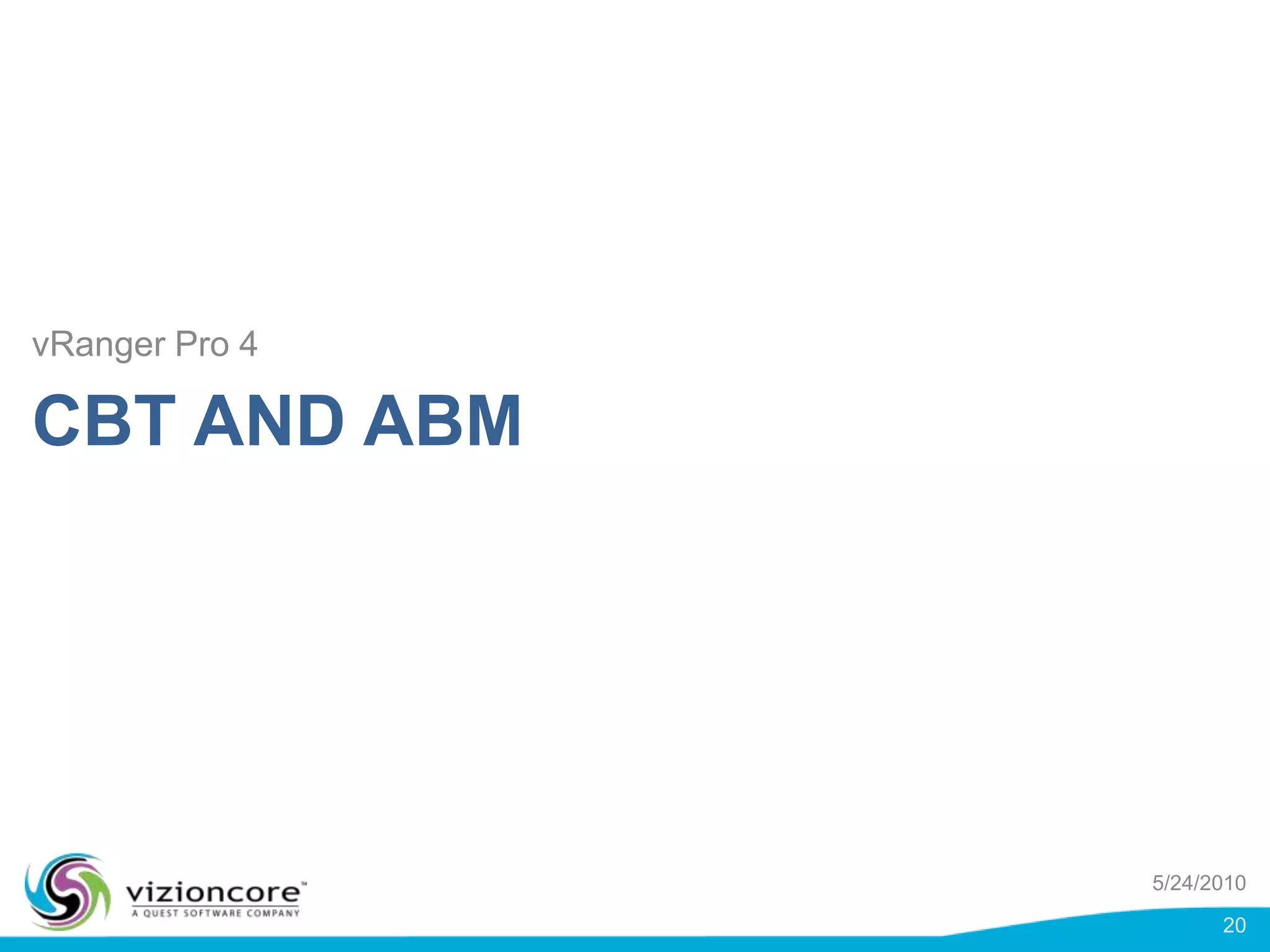 How vRanger Works: Backup (2..3)3SourceTargetThe vRanger source binary grabs the snapshot from storage.  Other ProcessesBinary RuntimeRepositoryGrab SnapshotsDedup, CompressEncryptReconstitute ImageSend4We perform intelligent middleman logic including dedup, compression, encryption, and target connection mgmt.GrabSAN / NAS StorageSnapshot Files.VMDK.VHD5/24/201017