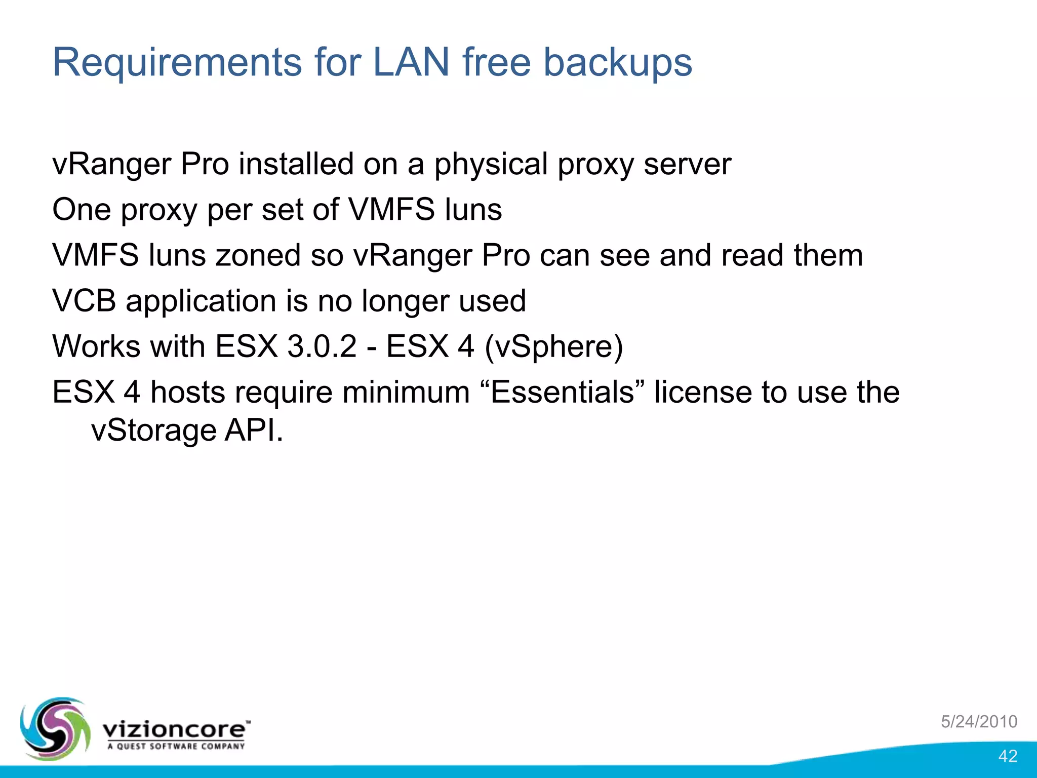 Why CBT?Large disksRemoves scan time needed to ID changesNetwork based VMFSScanning for change slower on network based VMFS:  CBT helps dramaticallyExample: A 94 minute backup of 2.8 GB could be dramatically reduced to only 3 minutes