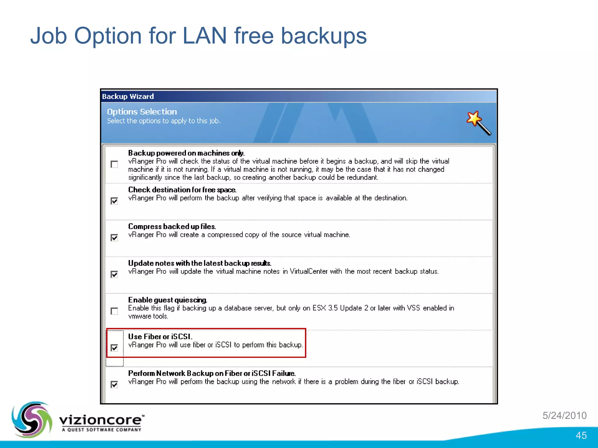 Active Block Mapping (ABM)What is it?A tool that reads the Windows NTFS file system in a VMDK and identifies blocks that are actually used by the OS vs. blocks have been deleted to recycle binBenefitFaster incremental/differential backups:Only blocks that are actually used are read.