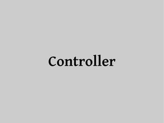 Controller 
 