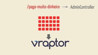 AdminController/paga-muito-dinheiro
 