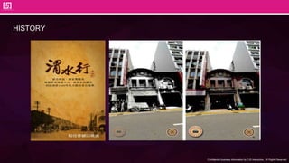 Confidential business information by CJS Interactive., All Rights Reserved.
HISTORY
 