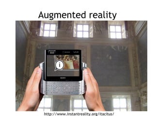 Augmented reality
http://www.instantreality.org/itacitus/
 