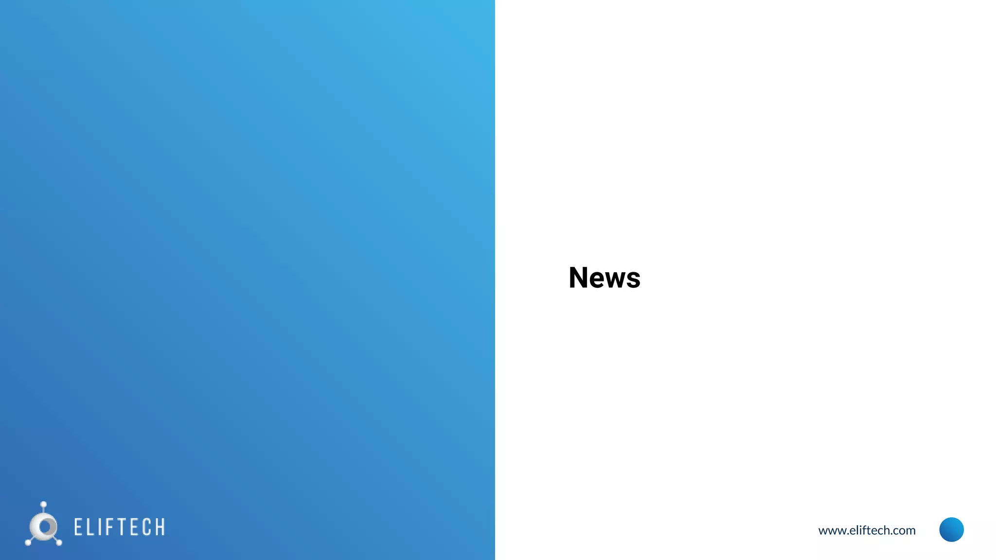 www.eliftech.com
News
 