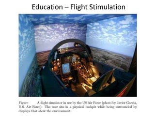 Education – Flight Stimulation
 