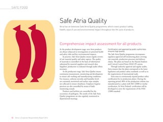 12 Atria´s Corporate Responsibility Report 2013
Safe Atria Quality
Atria has an extensive Safe Atria Quality programme, wh...