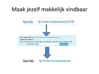 Maak jezelf makkelijk vindbaar Edit 