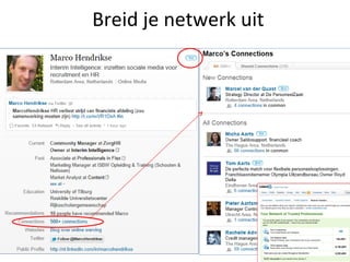 Breid je netwerk uit 