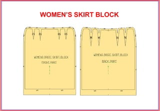 WOMEN’S SKIRT BLOCK
 