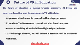 VR in Education | Virtual Reality in Education | Simulanis | PDF